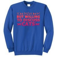 Funny Introverts Introverted But Willing To Discuss Cats Gift Sweatshirt