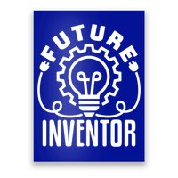 Future Inventor Inventing Innovator Creator Lightbulb Great Gift Poster