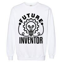 Future Inventor Inventing Innovator Creator Lightbulb Great Gift Garment-Dyed Sweatshirt