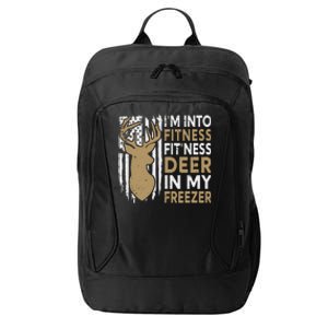 Funny I'm Into Fitness Fit'Ness Deer In My Freezer Deer City Backpack