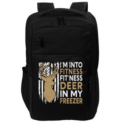 Funny I'm Into Fitness Fit'Ness Deer In My Freezer Deer Impact Tech Backpack