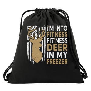 Funny I'm Into Fitness Fit'Ness Deer In My Freezer Deer Drawstring Bag