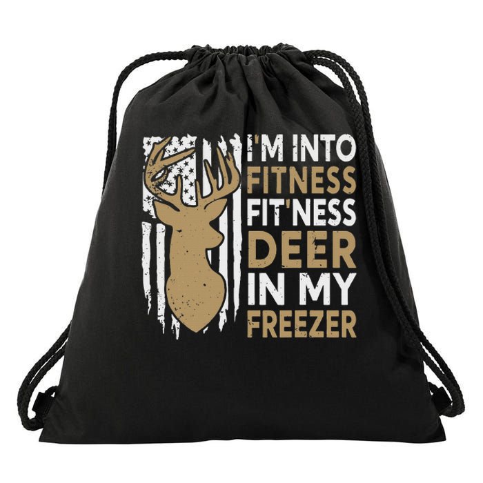 Funny I'm Into Fitness Fit'Ness Deer In My Freezer Deer Drawstring Bag