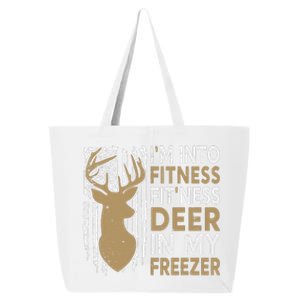 Funny I'm Into Fitness Fit'Ness Deer In My Freezer Deer 25L Jumbo Tote