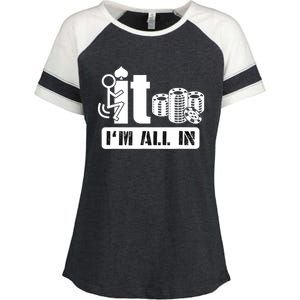 Fuck It I'm All In Casino Poker Chips Funny Card Player Gift Enza Ladies Jersey Colorblock Tee