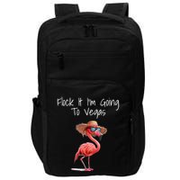 Flock It IM Going To Vegas Saying Funny Vacation Flamingo Impact Tech Backpack
