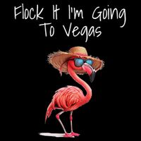 Flock It IM Going To Vegas Saying Funny Vacation Flamingo Impact Tech Backpack