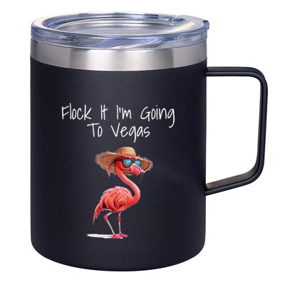 Flock It IM Going To Vegas Saying Funny Vacation Flamingo 12oz Stainless Steel Coffee Mug