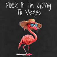 Flock It IM Going To Vegas Saying Funny Vacation Flamingo Golf Towel