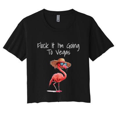 Flock It IM Going To Vegas Saying Funny Vacation Flamingo Crop Top