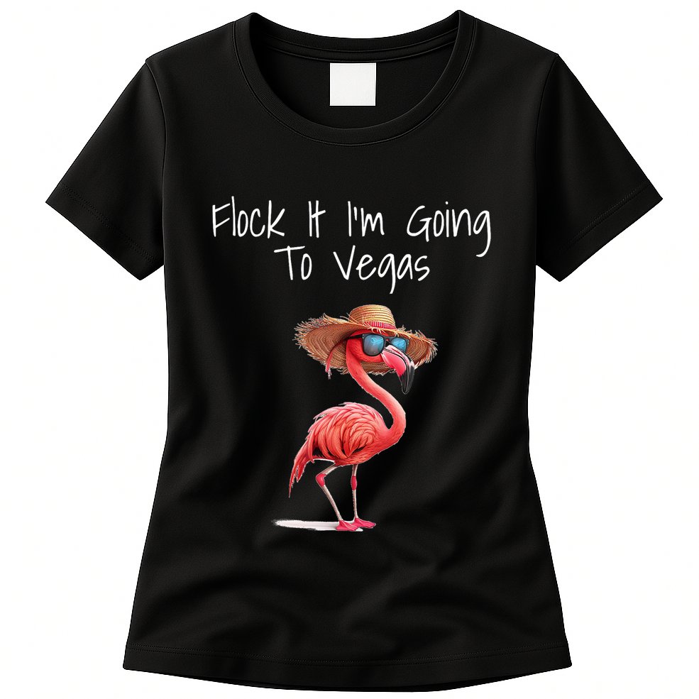 Flock It IM Going To Vegas Saying Funny Vacation Flamingo Womens T-Shirt