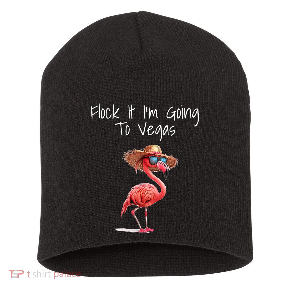 Flock It IM Going To Vegas Saying Funny Vacation Flamingo Short Acrylic Beanie