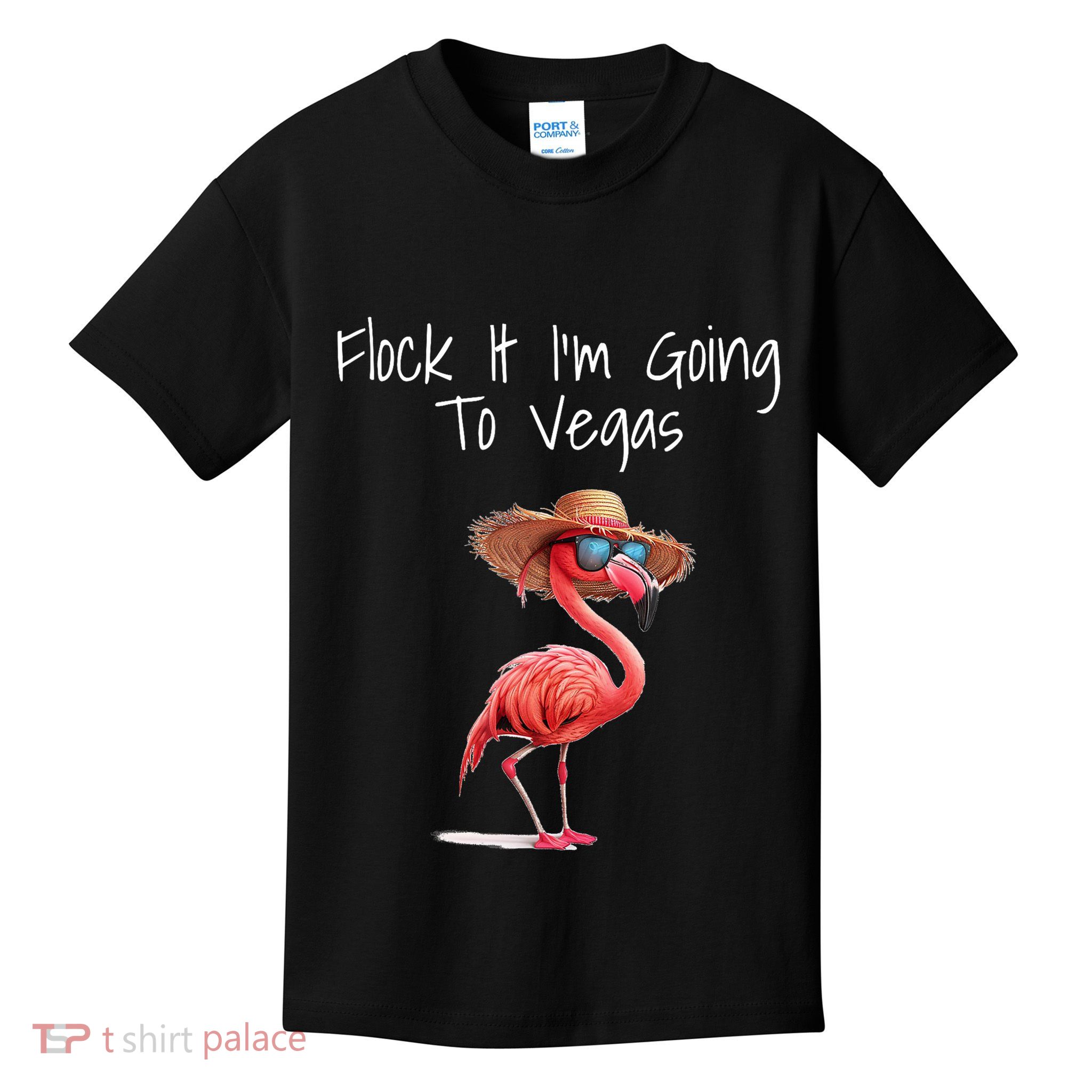 Flock It IM Going To Vegas Saying Funny Vacation Flamingo Kids T-Shirt