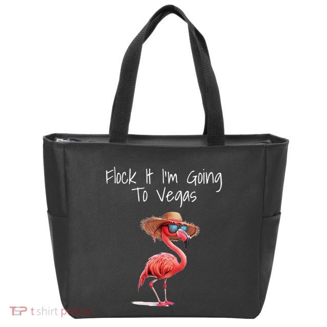 Flock It IM Going To Vegas Saying Funny Vacation Flamingo Zip Tote Bag