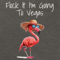 Flock It IM Going To Vegas Saying Funny Vacation Flamingo Cotton Canvas Backpack