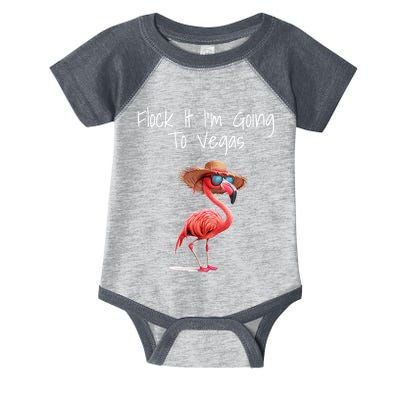 Flock It IM Going To Vegas Saying Funny Vacation Flamingo Infant Baby Jersey Bodysuit