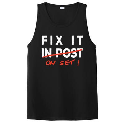 Fix It In Post Fix It On Set Funny Film Tv Crew Editor Vfx PosiCharge Competitor Tank