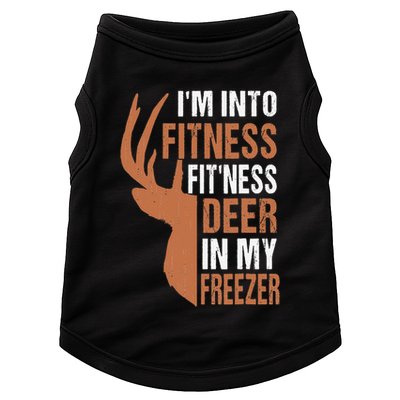 Funny IM Into Fitness FitNess Deer In My Freezer Doggie Tank