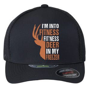 Funny IM Into Fitness FitNess Deer In My Freezer Flexfit Unipanel Trucker Cap