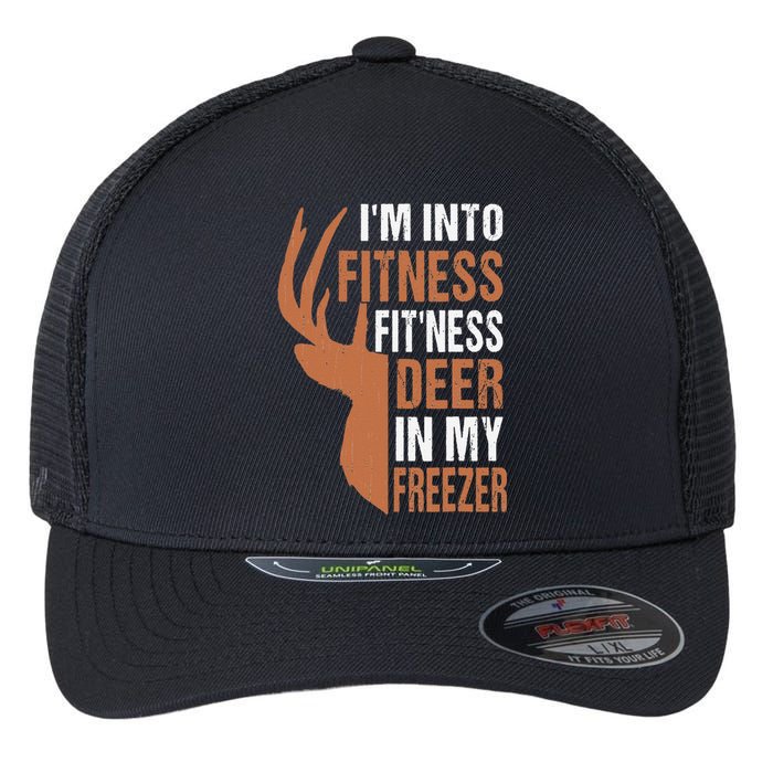 Funny IM Into Fitness FitNess Deer In My Freezer Flexfit Unipanel Trucker Cap