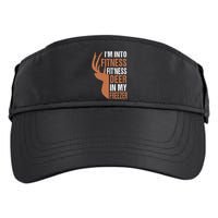 Funny IM Into Fitness FitNess Deer In My Freezer Adult Drive Performance Visor