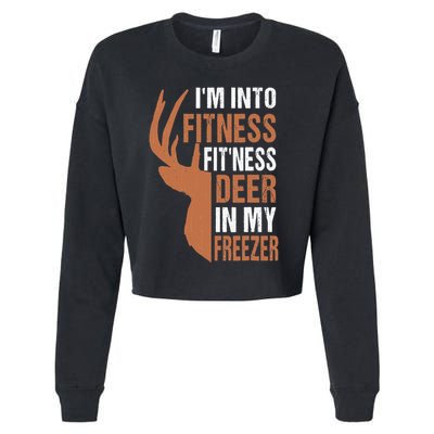 Funny IM Into Fitness FitNess Deer In My Freezer Cropped Pullover Crew