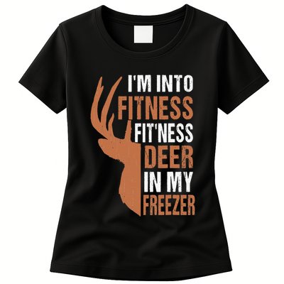 Funny IM Into Fitness FitNess Deer In My Freezer Womens T-Shirt