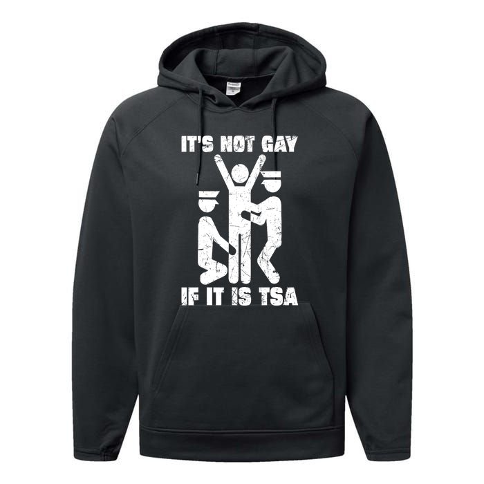 Funny It Is Not Gay If Its Tsa Security Gift Performance Fleece Hoodie