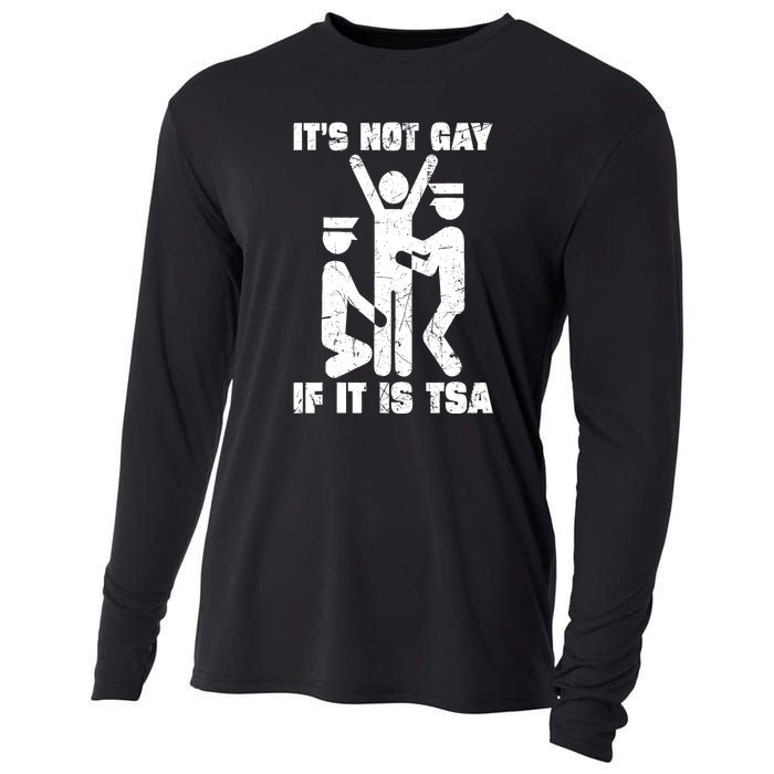 Funny It Is Not Gay If Its Tsa Security Gift Cooling Performance Long Sleeve Crew