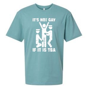 Funny It Is Not Gay If Its Tsa Security Gift Sueded Cloud Jersey T-Shirt