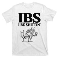 Funny Ibs I Be Shittin Skeleton T-Shirt