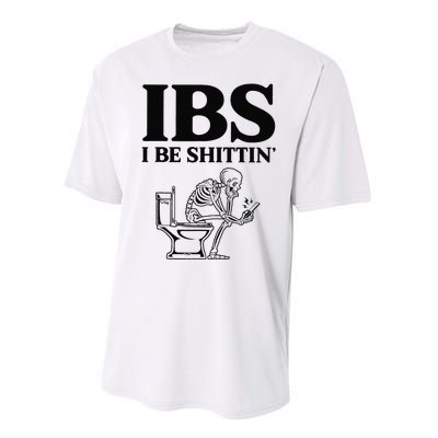 Funny Ibs I Be Shittin Skeleton Performance Sprint T-Shirt