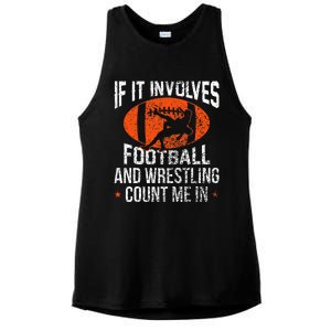 Funny If It Involves Football And Wrestling Count Me Fan Ladies PosiCharge Tri-Blend Wicking Tank