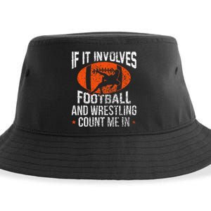 Funny If It Involves Football And Wrestling Count Me Fan Sustainable Bucket Hat