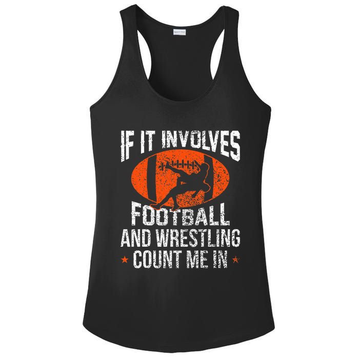 Funny If It Involves Football And Wrestling Count Me Fan Ladies PosiCharge Competitor Racerback Tank