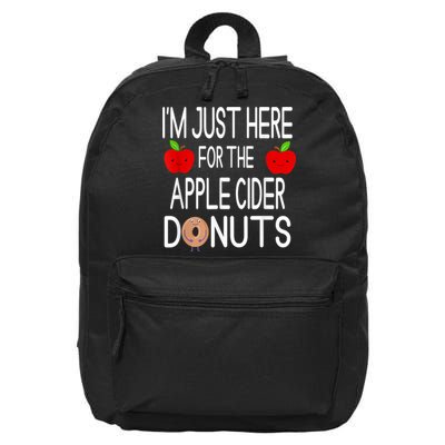 Funny I'm Just Here For The Apple Cider Donuts Apple Picking 16 in Basic Backpack
