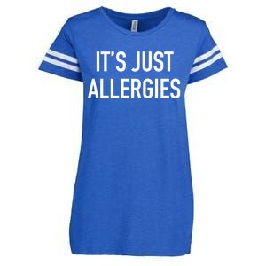 Funny It's Just Allergies Gift Enza Ladies Jersey Football T-Shirt