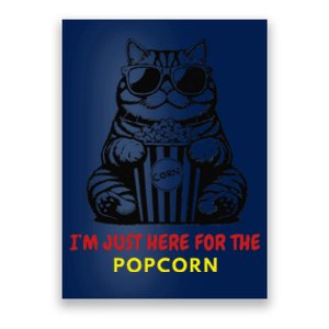 Funny IM Just Here For Popcorn Cat Lover Cinema Movie Poster