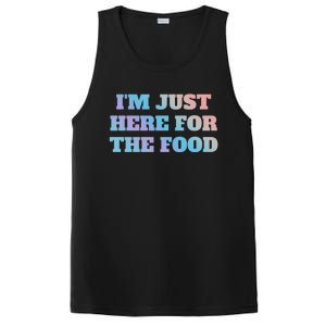 Funny Im Just Here For The Food Gift PosiCharge Competitor Tank