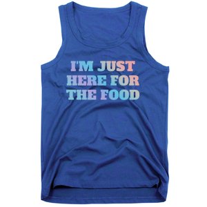 Funny Im Just Here For The Food Gift Tank Top