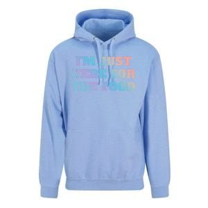 Funny Im Just Here For The Food Gift Unisex Surf Hoodie