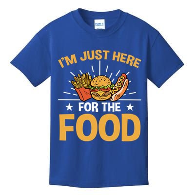 Food Im Just Here For The Food Gift Kids T-Shirt