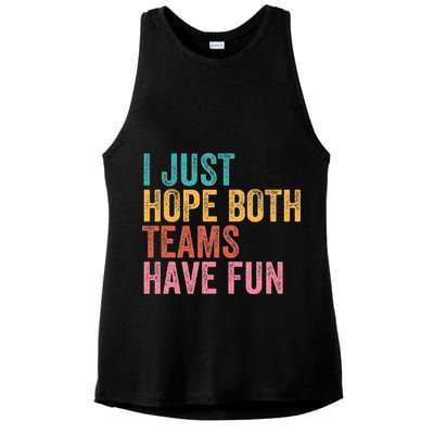 Football I Just Hope Both Teams Have Fun Ladies PosiCharge Tri-Blend Wicking Tank