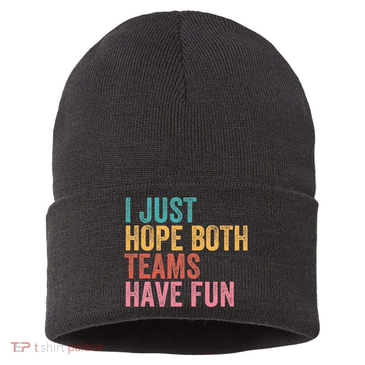 Football I Just Hope Both Teams Have Fun Sustainable Knit Beanie