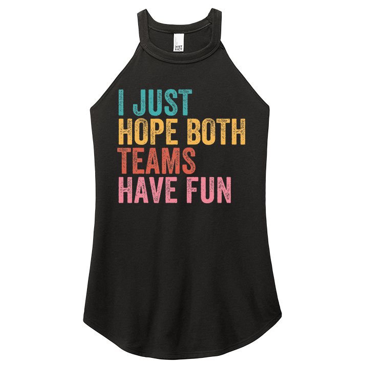 Football I Just Hope Both Teams Have Fun Women's Perfect Tri Rocker Tank