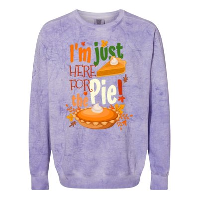 Funny I'm Just Here For The Pie Funny Thanksgiving Pumpkin Pie Colorblast Crewneck Sweatshirt