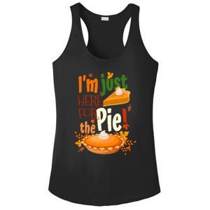 Funny I'm Just Here For The Pie Funny Thanksgiving Pumpkin Pie Ladies PosiCharge Competitor Racerback Tank