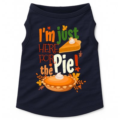Funny I'm Just Here For The Pie Funny Thanksgiving Pumpkin Pie Doggie Tank