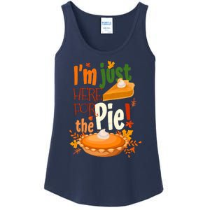 Funny I'm Just Here For The Pie Funny Thanksgiving Pumpkin Pie Ladies Essential Tank