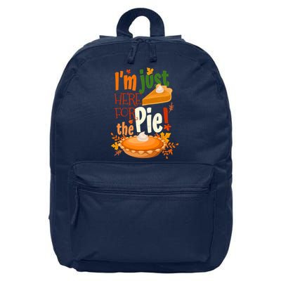 Funny I'm Just Here For The Pie Funny Thanksgiving Pumpkin Pie 16 in Basic Backpack